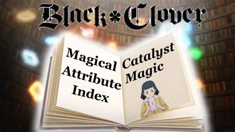 Catalyst magic black clover